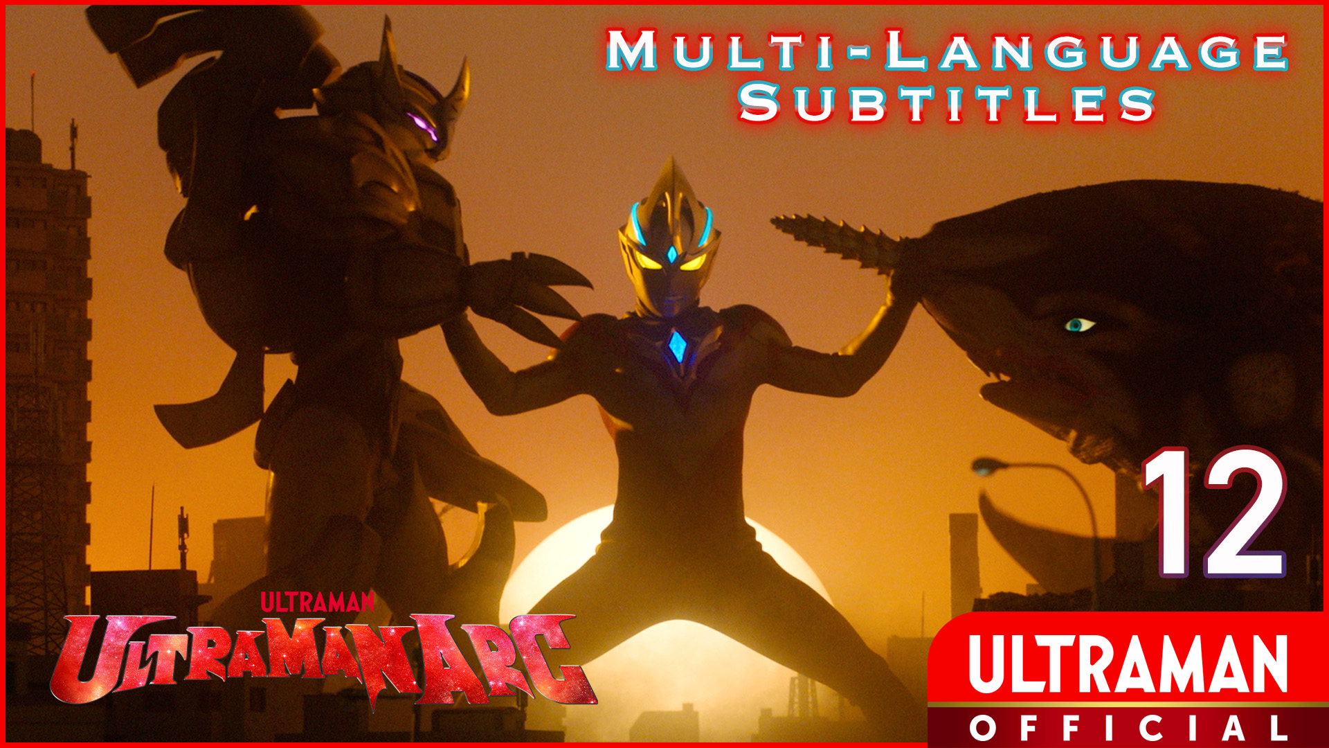 ULTRAMAN ARC [Multi-Language Subtitles]