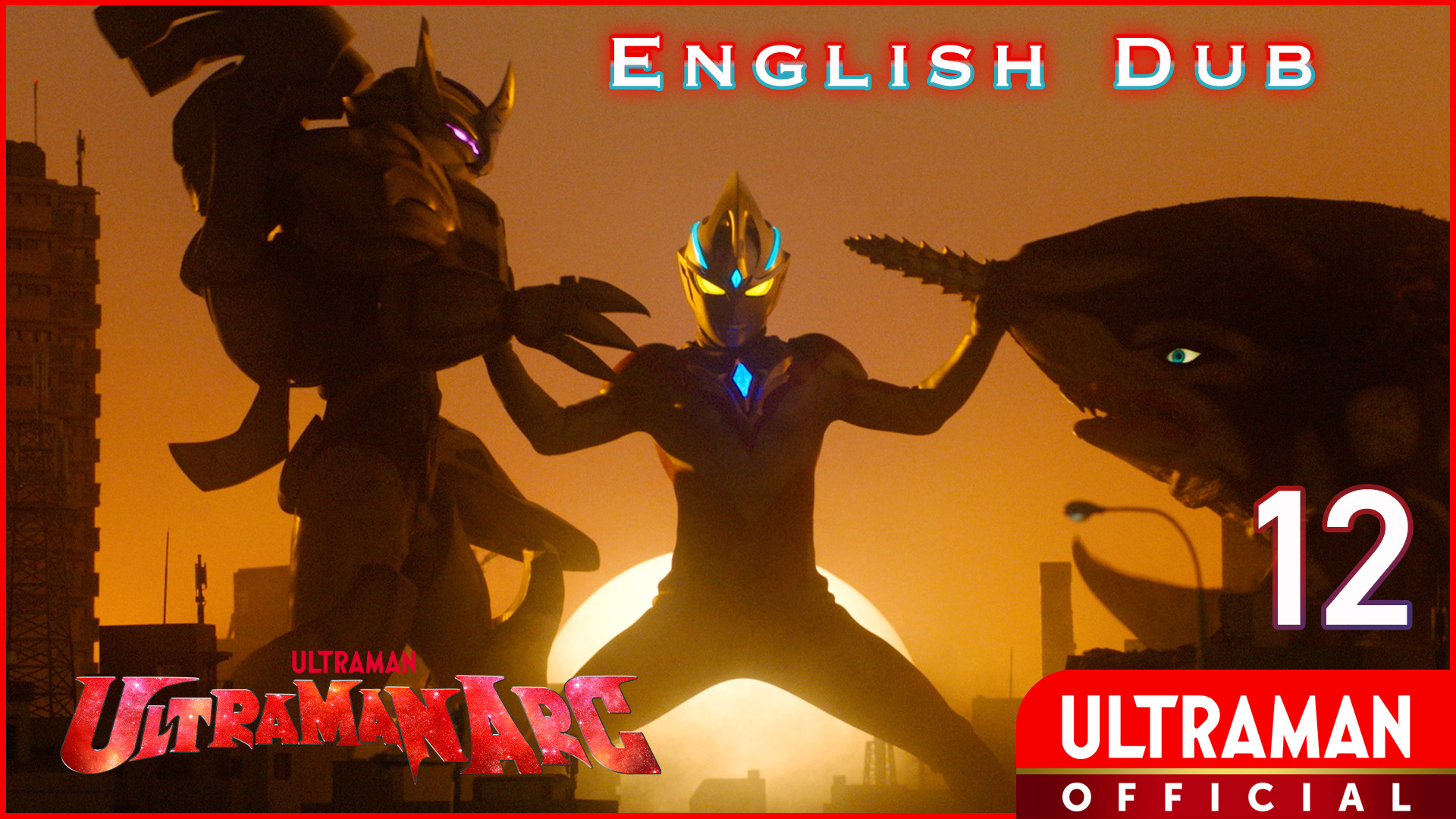 ULTRAMAN ARC [English Dubbed]