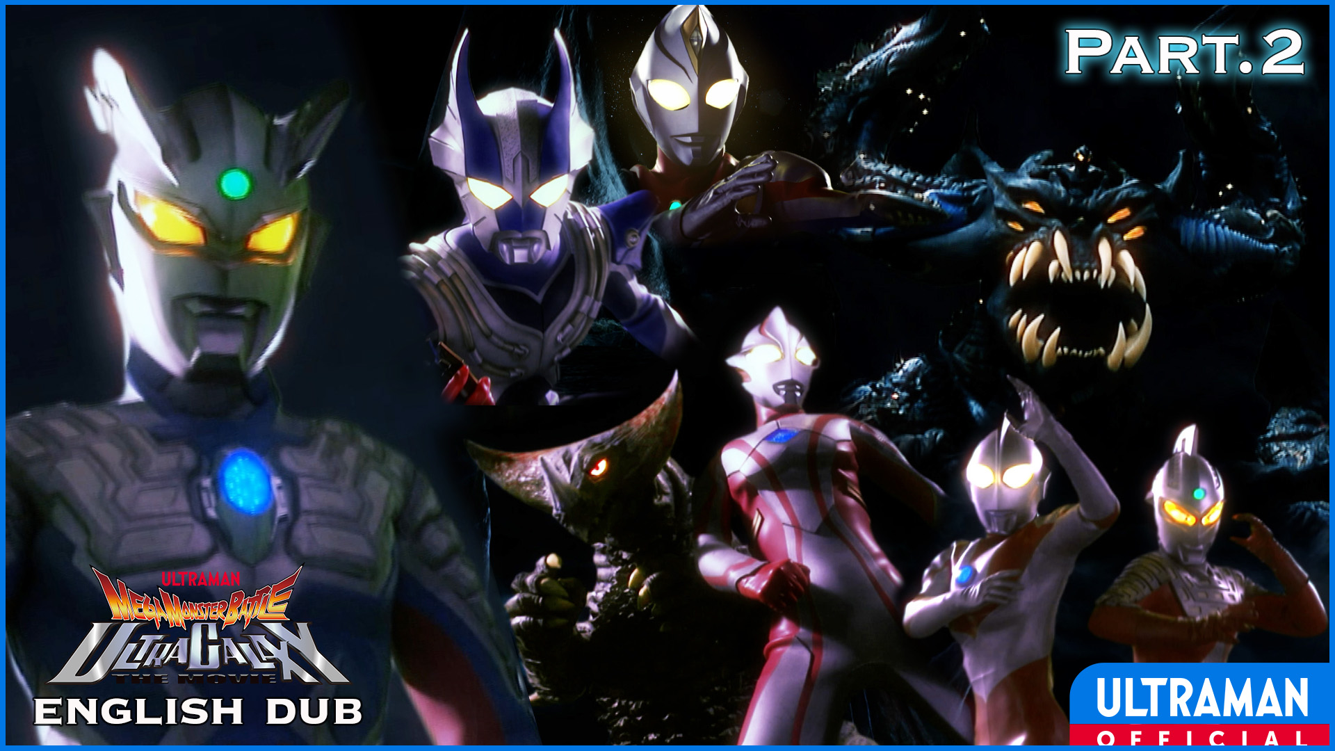 Special: MEGA MONSTER BATTLE ULTRA GALAXY: THE MOVIE [English ...