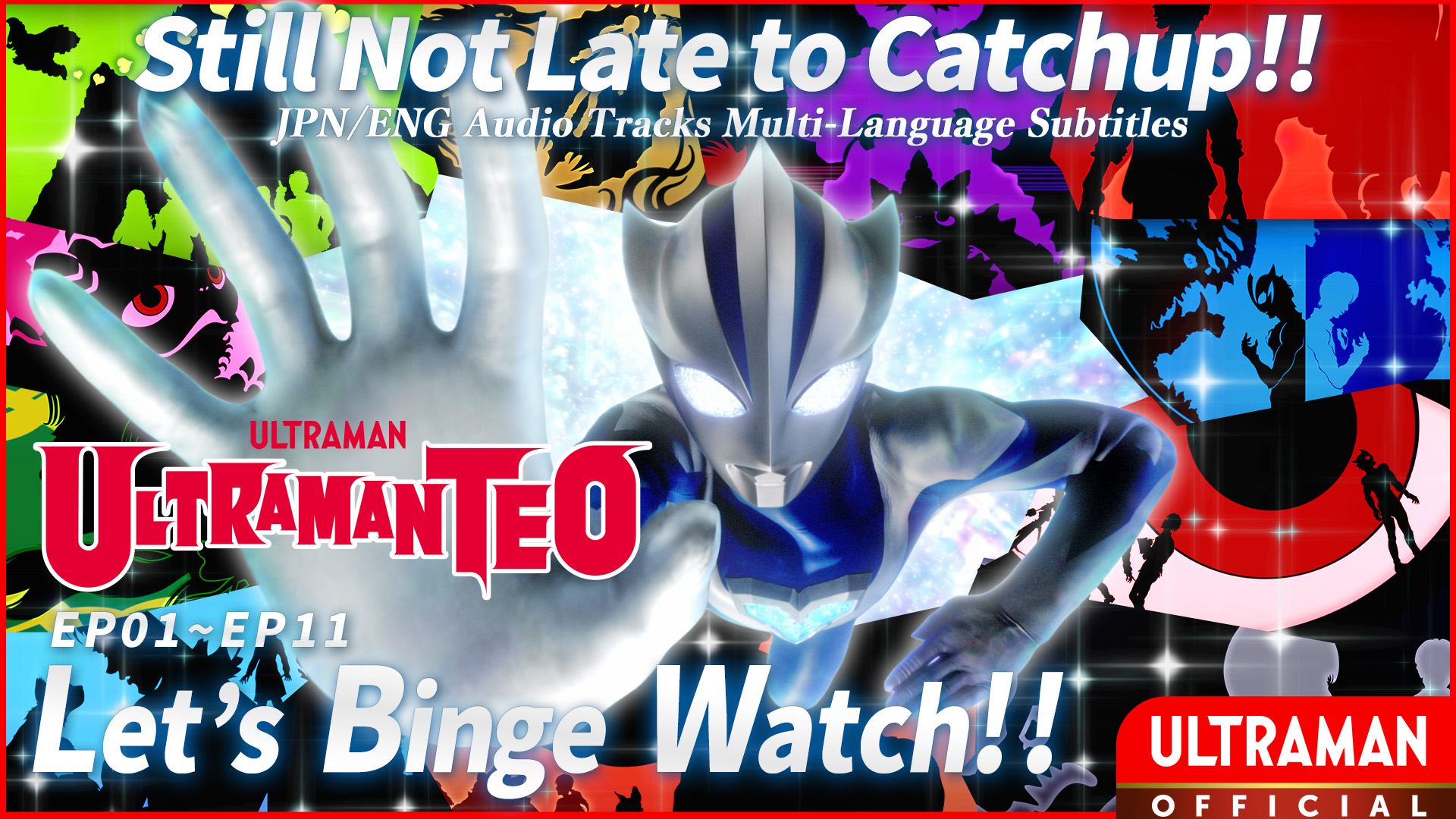 You Can Still Catch Up! Let's Binge Watch Ultraman Teo!! [JPN/...